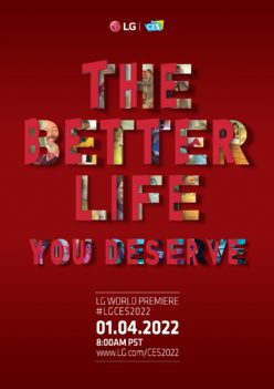 “THE BETTER LIFE YOU DESERVE” É IL TEMA SCELTO DA LG IN OCCASIONE DEL CES 2022